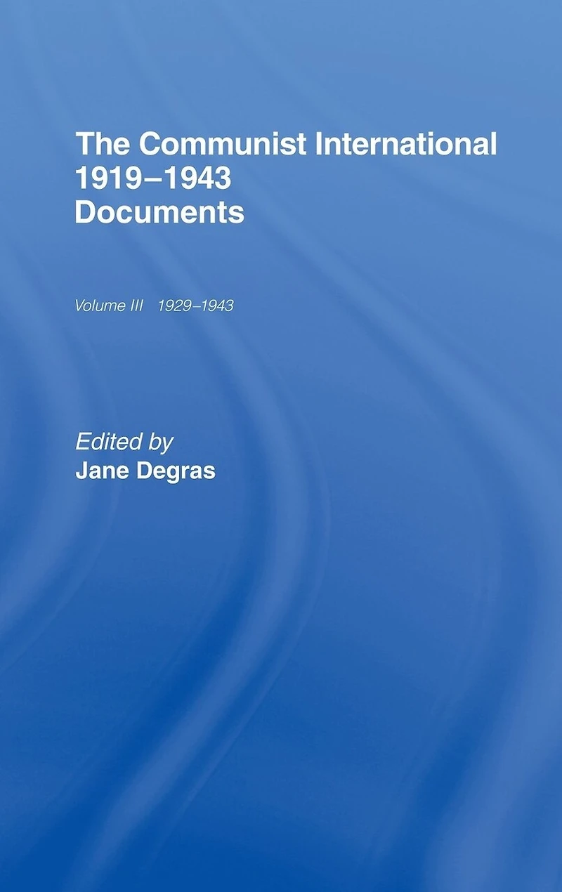 Communist International: Documents