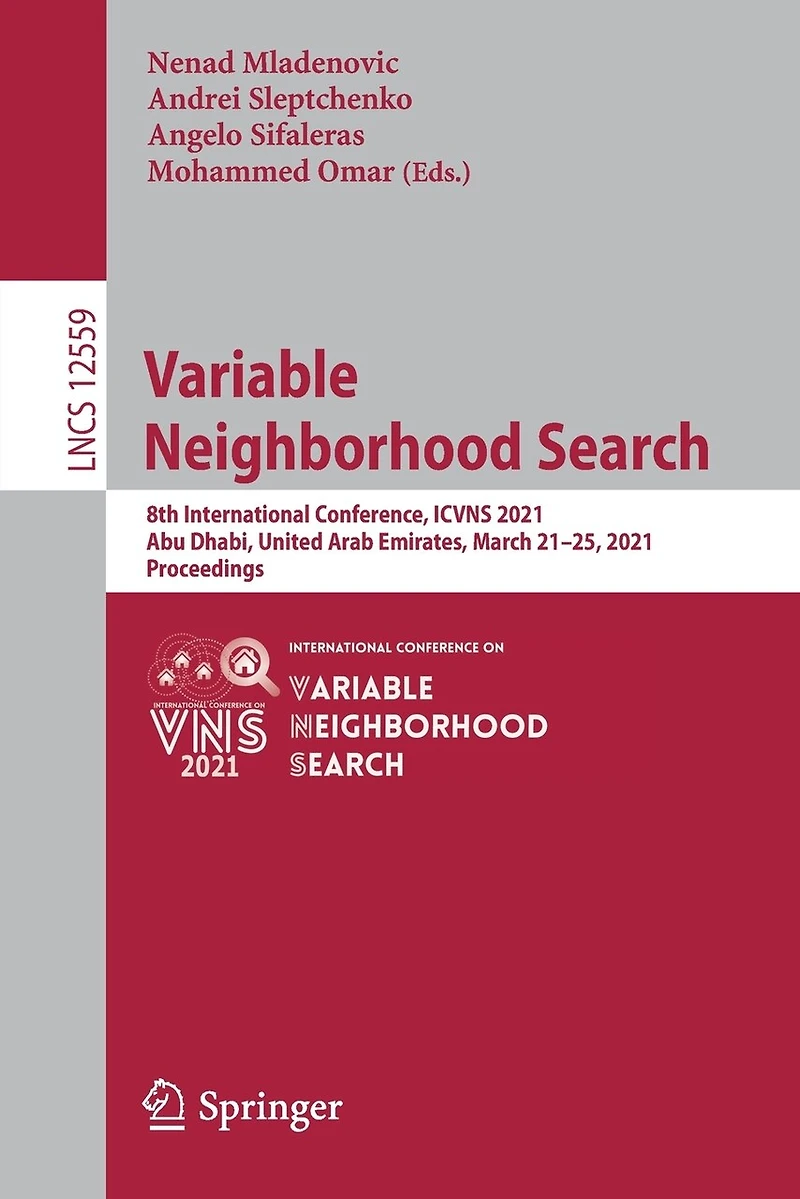 Variable Neighborhood Search: 8th International Conference, ICVNS 2021, Abu Dhabi, United Arab Emirates, March 21-25, Proceedings