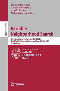 Variable Neighborhood Search: 8th International Conference, ICVNS 2021, Abu Dhabi, United Arab Emirates, March 21-25, Proceedings