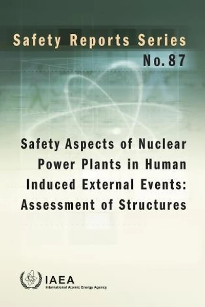 Safety Aspects Of Nuclear Power Plants In Human Induced External Events: Assessment Of Structures