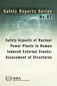 Safety Aspects Of Nuclear Power Plants In Human Induced External Events: Assessment Of Structures