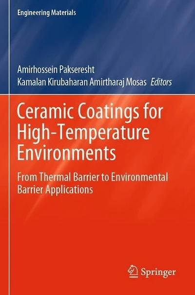 Ceramic Coatings for High-Temperature Environments: From Thermal Barrier to Environmental Barrier Applications