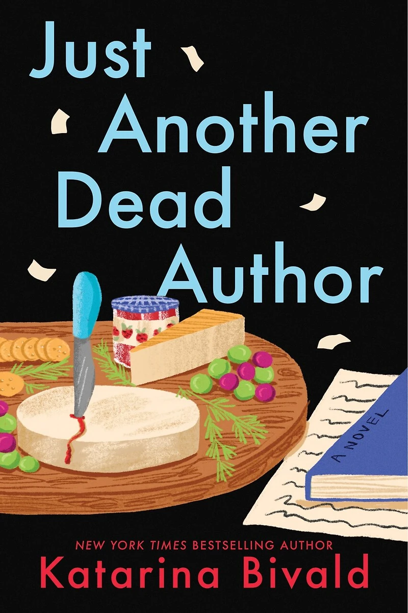 Just Another Dead Author: A Novel