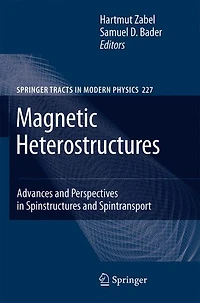 Magnetic Heterostructures: Advances and Perspectives Spinstructures Spintransport