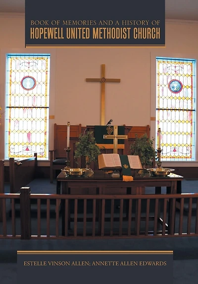 Book of Memories and a History Hopewell United Methodist Church