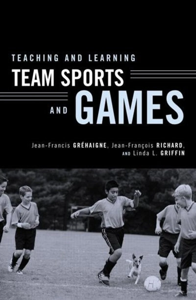 Teaching and Learning Team Sports Games