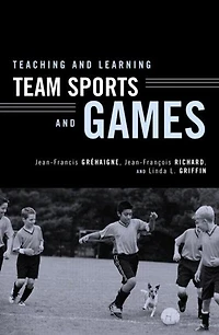 Teaching and Learning Team Sports Games