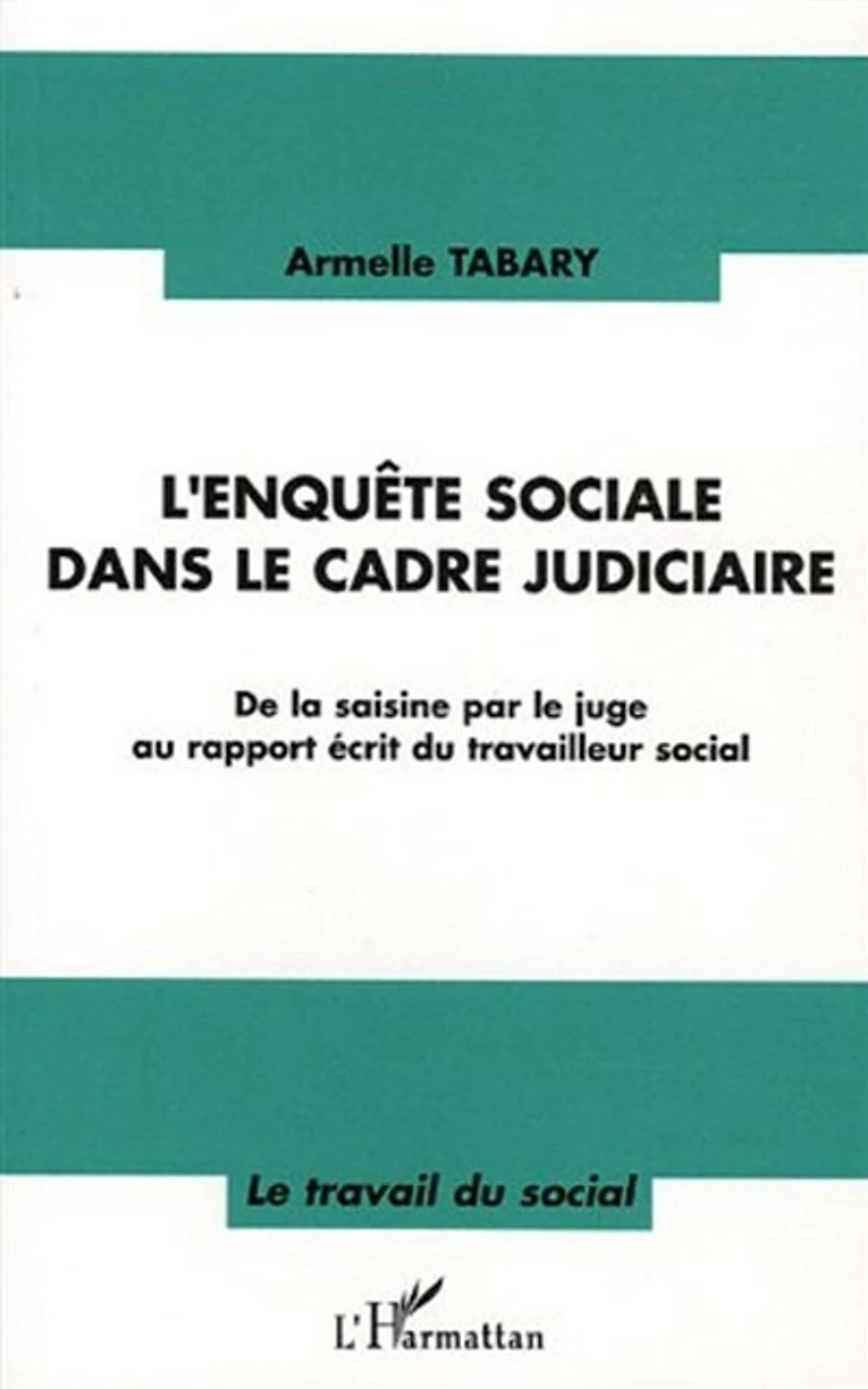 Enquête sociale dans le cadrejudiciaire