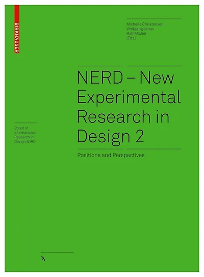 Nerd - New Experimental Research In Design 2: Positions And Perspectives