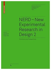 Nerd - New Experimental Research In Design 2: Positions And Perspectives