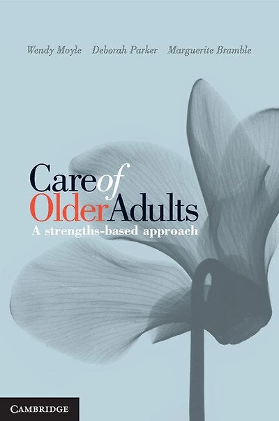 Care Of Older Adults: A Strengths-based Approach