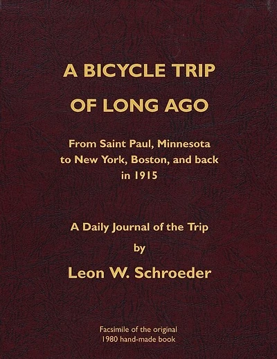 A Bicycle Trip of Long Ago: From Saint Paul, Minnesota to New York, Boston
