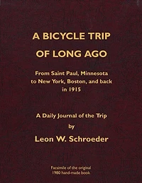 A Bicycle Trip of Long Ago: From Saint Paul, Minnesota to New York, Boston