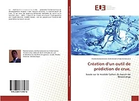 Creation d'un outil de prediction de crue: Basee sur le modele Galton du bassin de Bevomanga