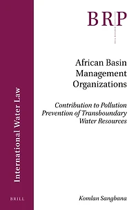 African Basin Management Organizations: Contribution to Pollution Prevention of Transboundary Water Resources