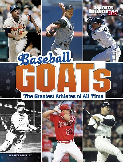 Baseball GOATs: The Greatest Athletes of All Time