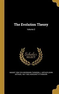 The Evolution Theory; Volume 2