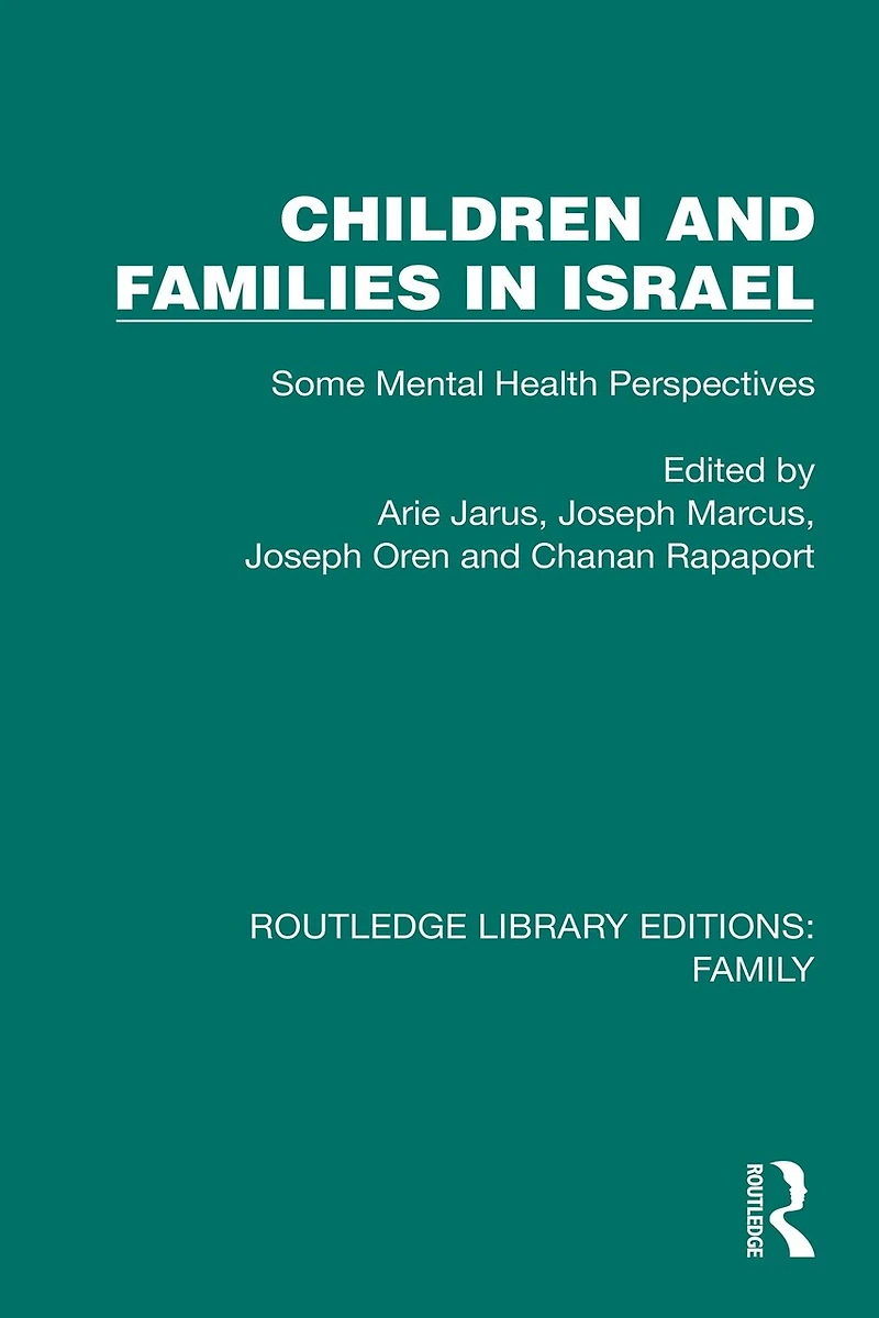Children and Families Israel: Some Mental Health Perspectives