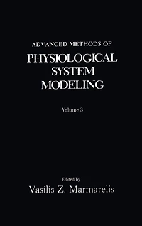 Advanced Methods of Physiological System Modeling: Volume 3