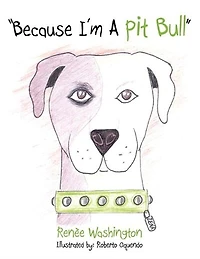 "Because I'm A Pit Bull"