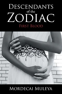 DESCENDANTS OF THE ZODIAC: First Blood
