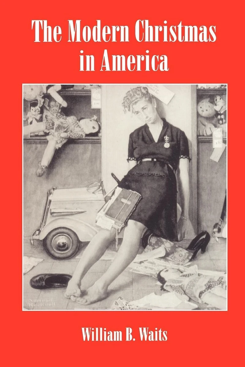 The Modern Christmas America: A Cultural History of Gift Giving