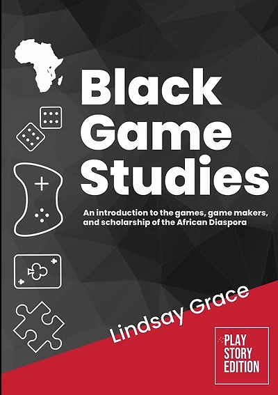 Black Game Studies: An Introduction to the Games
