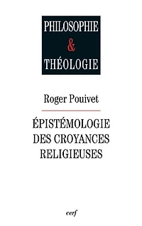 Epistémologie des croyances religieuses