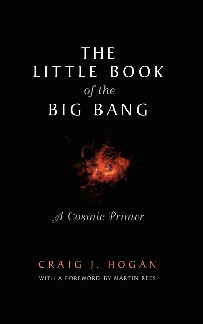 the Little Book of Big Bang: A Cosmic Primer