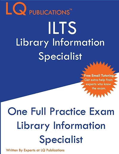 ILTS Library Information Specialist: One Full Practice Exam - 2020 Exam Questions - Free Online Tutoring