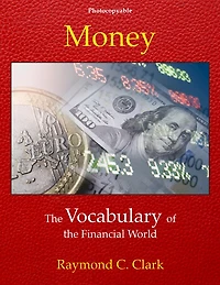 Money: The Vocabulary Of The Financial World