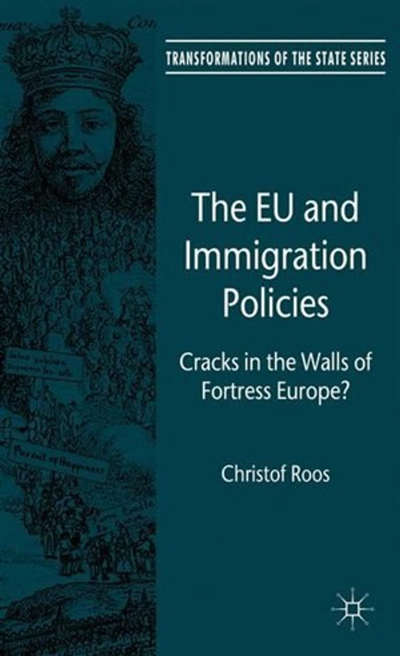 the EU and Immigration Policies: Cracks Walls of Fortress Europe?