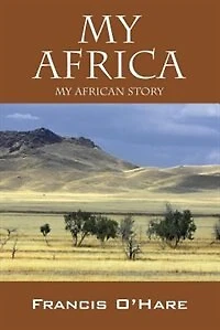 My Africa: My African Story