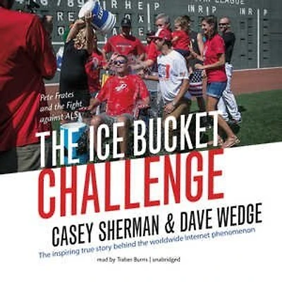 The Ice Bucket Challenge: Pete Frates And Fight Against Als