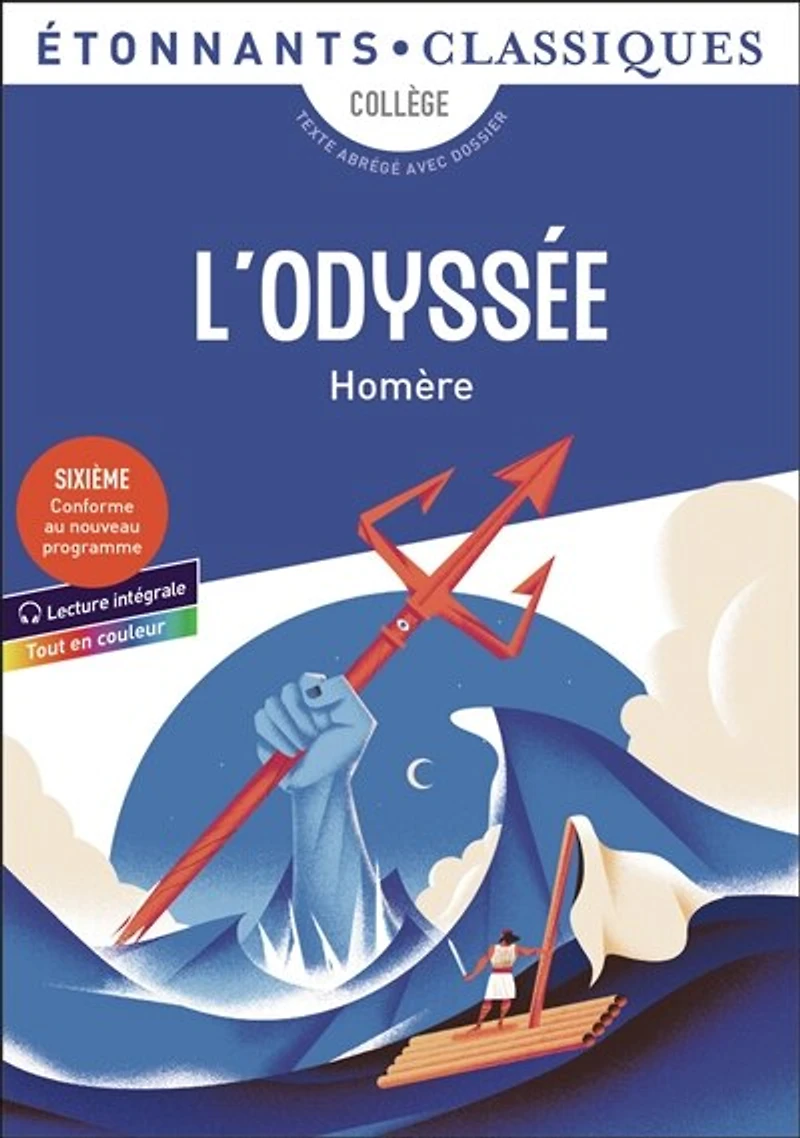 L' Odyssée: collège, texte abrégé avec dossier
