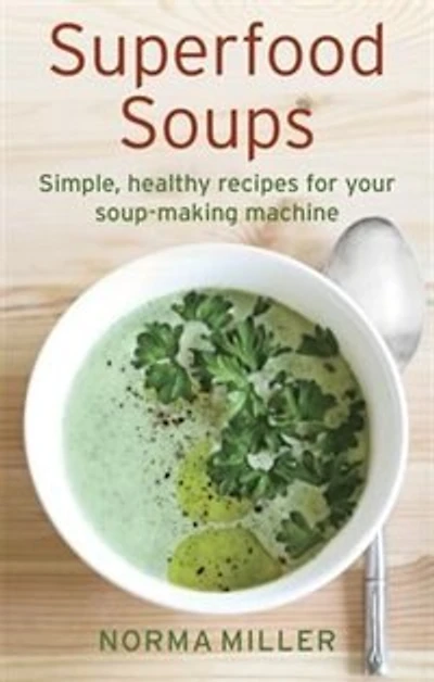 Superfood Soups