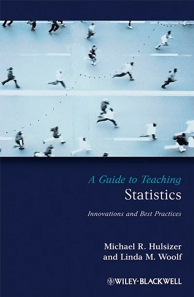 A Guide to Teaching Statistics: Innovations and Best Practices