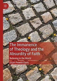 the Immanence of Theology and Absurdity Faith: Believing World