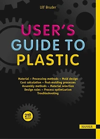 User's Guide to Plastic 2E: A Handbook for Everyone