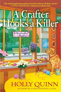 A Crafter Hooks Killer: Handcrafted Mystery