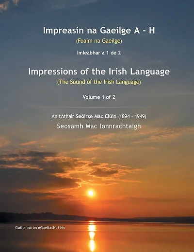 Impreasin na Gaeilge A - H: (Fuaim na Gaeilge)