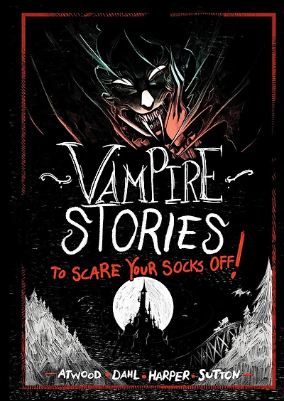 Vampire Stories to Scare Your Socks Off!