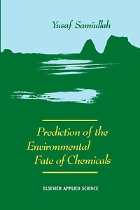 Prediction of the Environmental Fate Chemicals