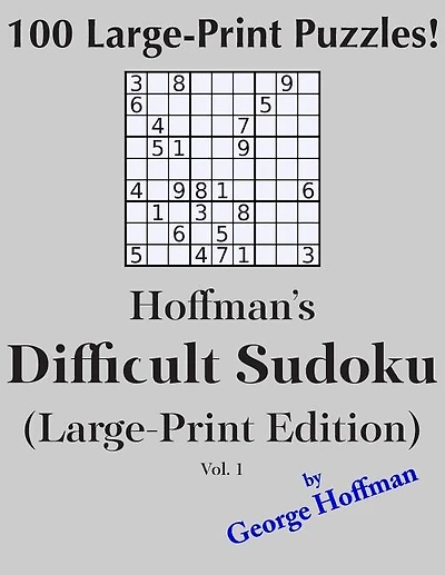 Hoffman's Difficult Sudoku (Large Print Edition) 1: 100 Puzzles