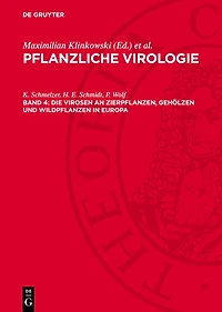 Die Virosen an Zierpflanzen, Gehölzen und Wildpflanzen in Europa