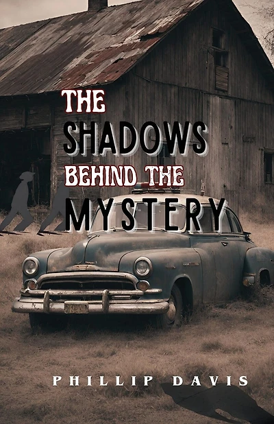 The Shadow Behind the Mystery