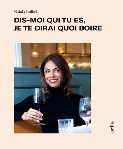 Dis-moi qui tu es, je te dirai quoi boire
