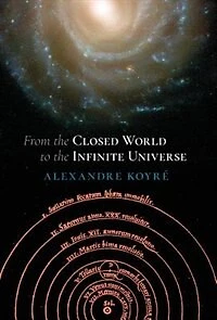From the Closed World to Infinite Universe (Hideyo Noguchi Lecture)