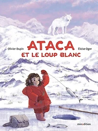 Ataca et le loup blanc