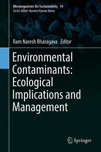Environmental Contaminants: Ecological Implications And Management